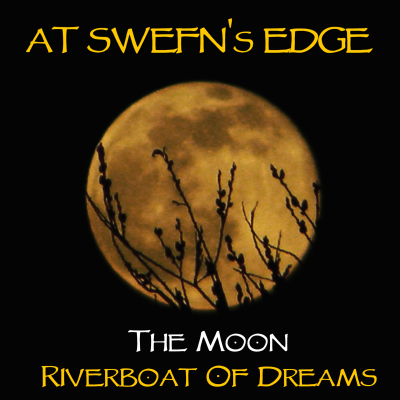 The Moon Riverboat Of Dreams
